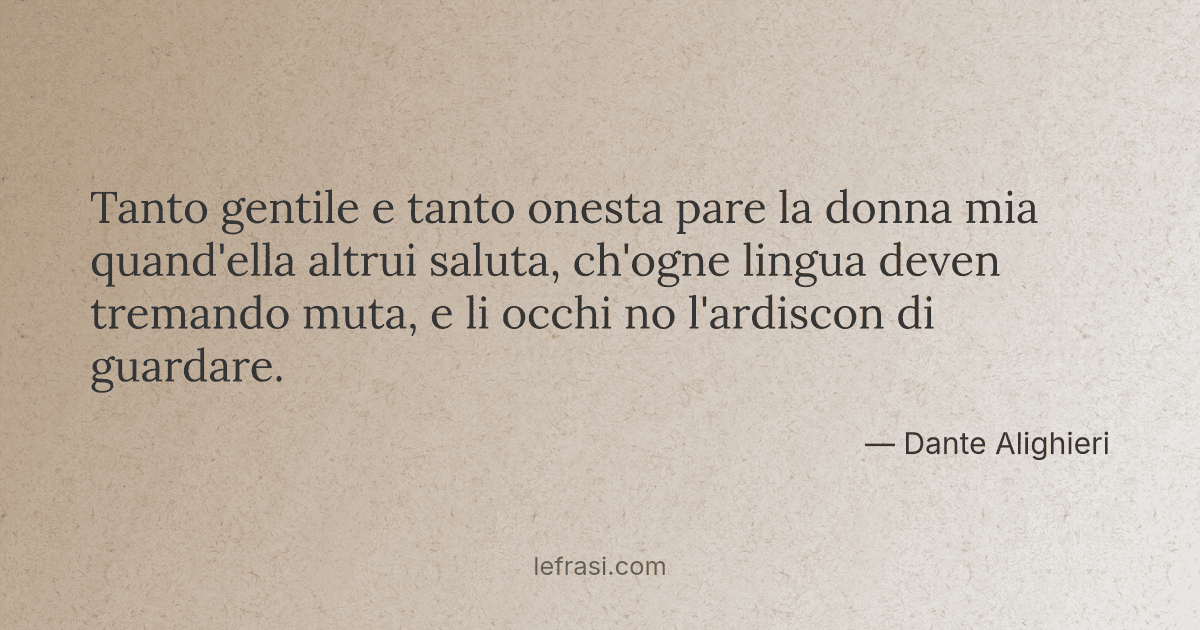 Figure Retoriche Tanto Gentile E Tanto Onesta Pare Tanto gentile e tanto onesta pare la donna mia quand'ella