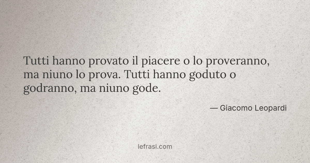 Tutti hanno provato il piacere o lo proveranno ma niuno
