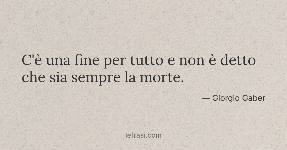 si conosce sempre alla fine