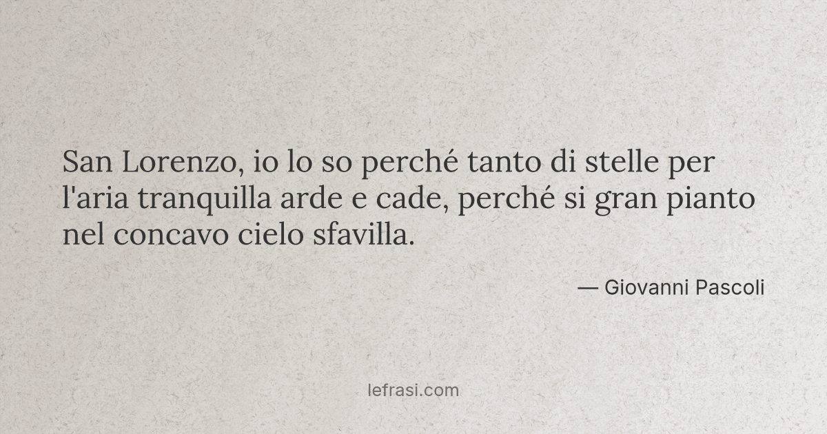 San Lorenzo Io Lo So Perché Tanto Di Stelle