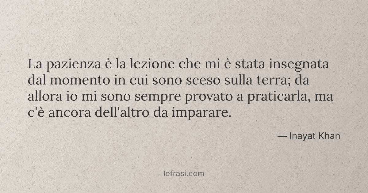 La Pazienza Che A Volte Occorre