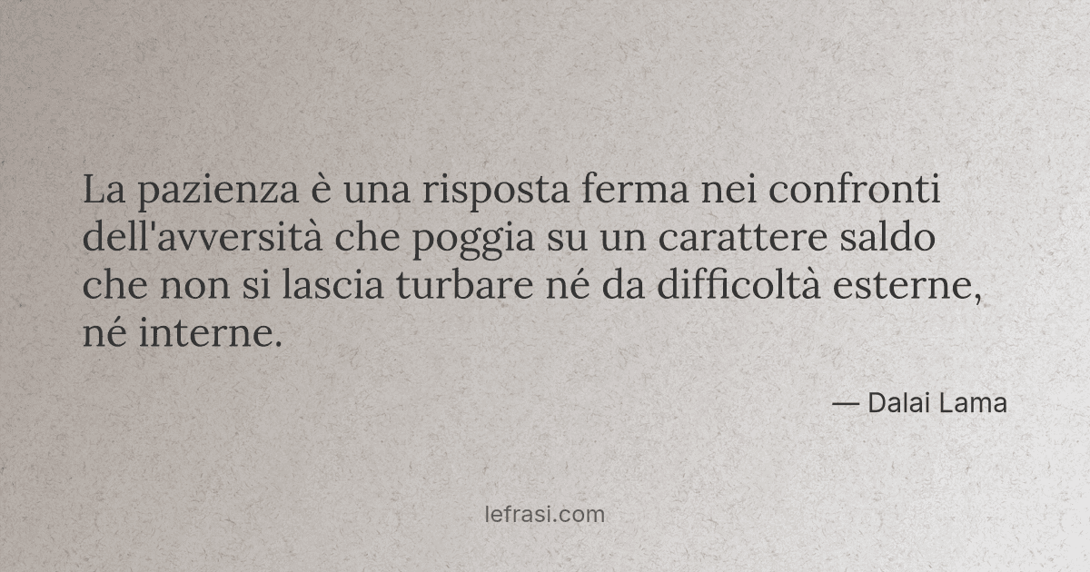 La Pazienza E Una Risposta Ferma Nei Confronti Dell Avve