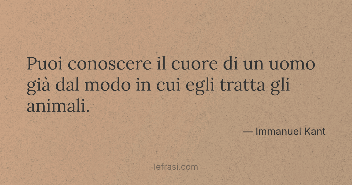 Puoi Conoscere Il Cuore Di Un Uomo Gia Dal Modo In Cui E