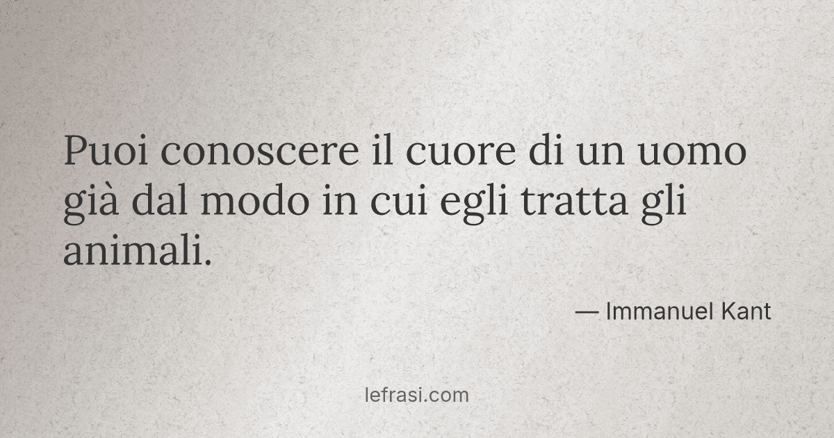 Puoi Conoscere Il Cuore Di Un Uomo Gia Dal Modo In Cui E