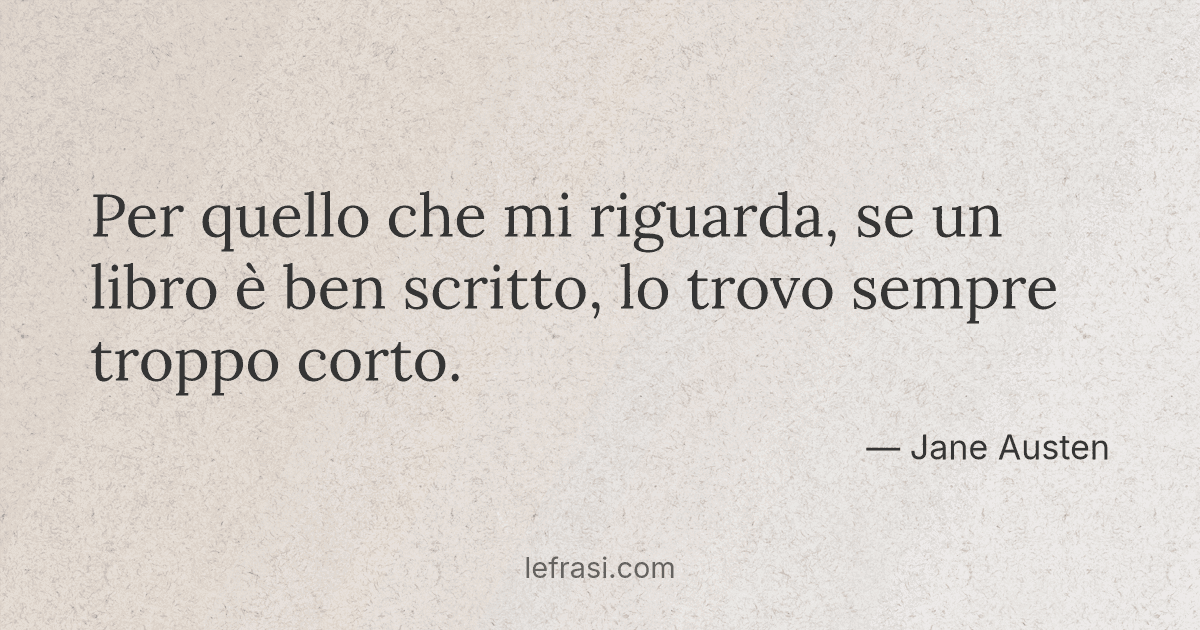 Per Quello Che Mi Riguarda Se Un Libro E Ben Scritto L