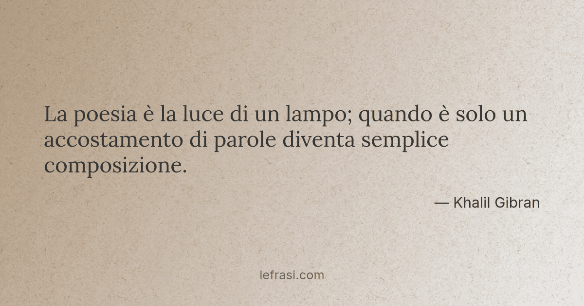 La Poesia E La Luce Di Un Lampo Quando E Solo Un Accos