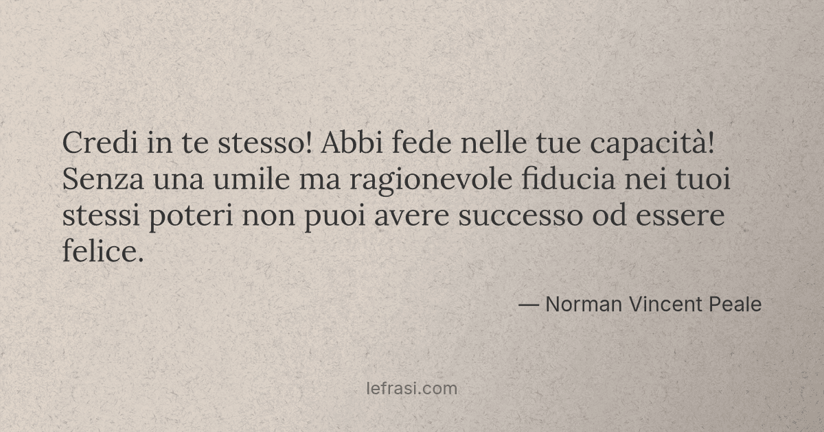 Credi In Te Stesso Abbi Fede Nelle Tue Capacita Senza