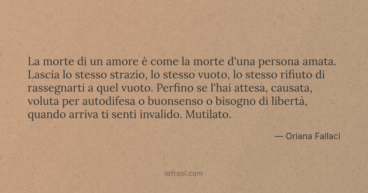 La Morte Di Un Amore E Come La Morte D Una Persona Amata