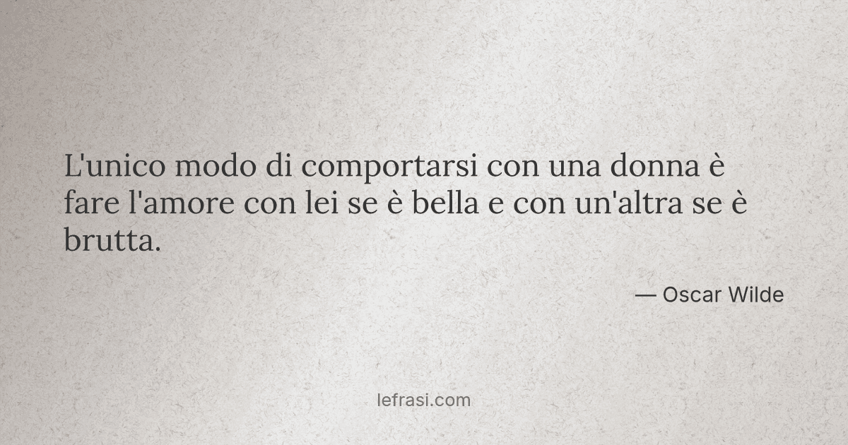 L Unico Modo Di Comportarsi Con Una Donna E Fare L Amore