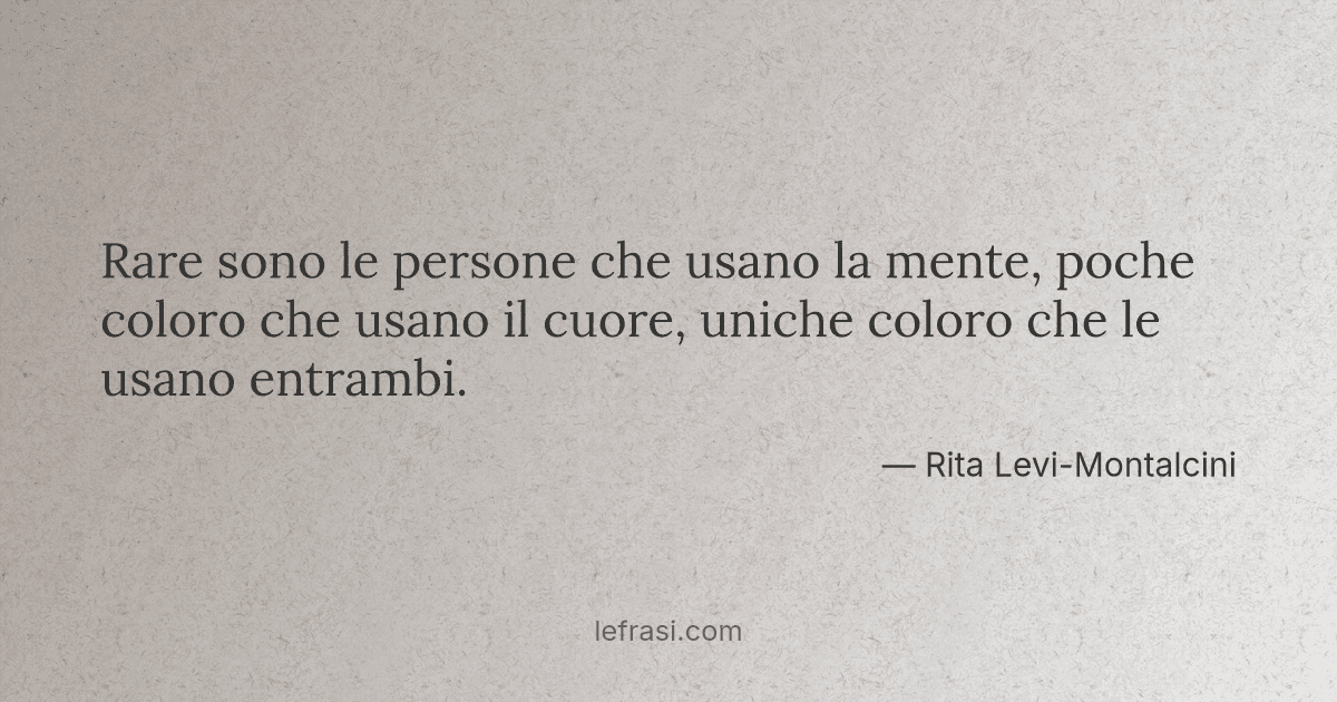 Rare Sono Le Persone Che Usano La Mente