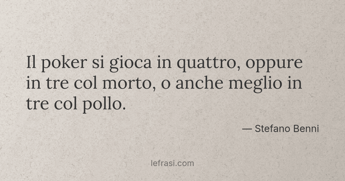 Il Poker Si Gioca In Quattro Oppure In Tre Col Morto O