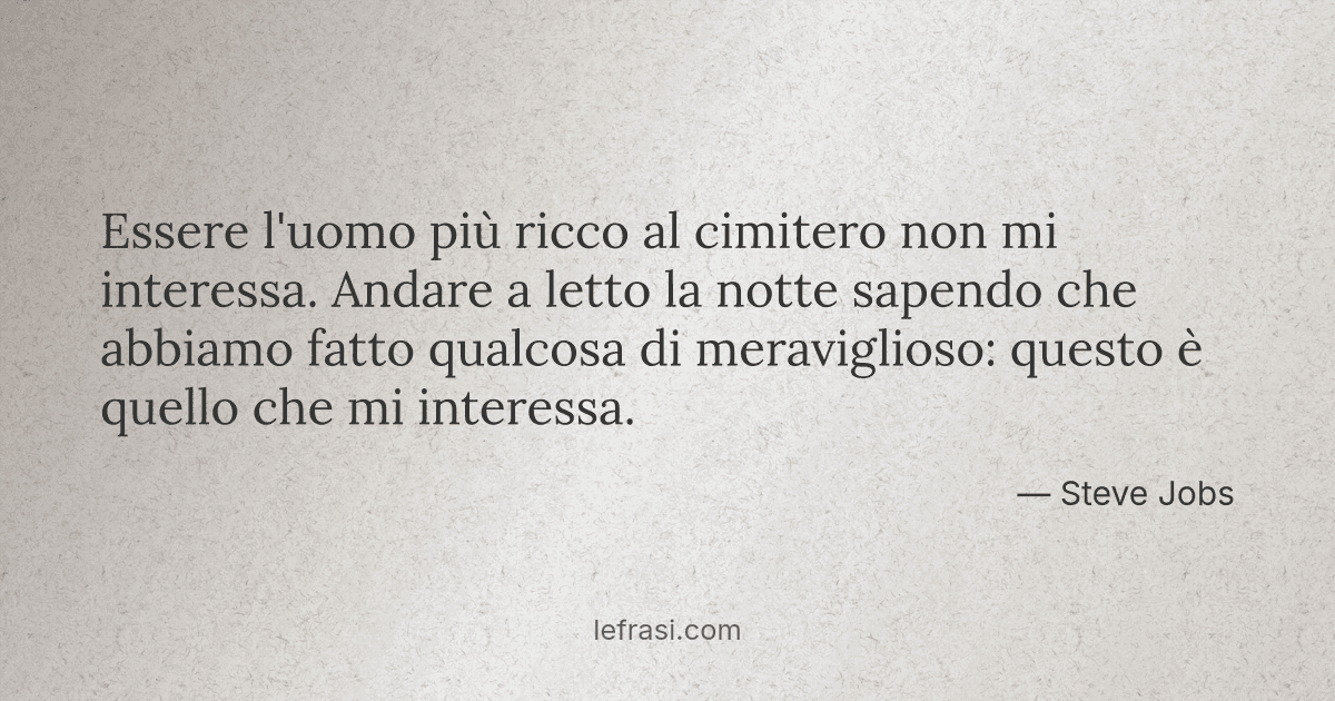 Non Voglio Essere Il Più Ricco Del Cimitero