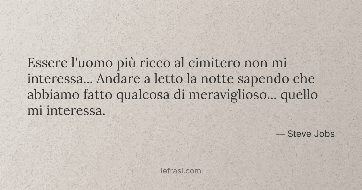 Non Voglio Essere Il Piu Ricco Del Cimitero