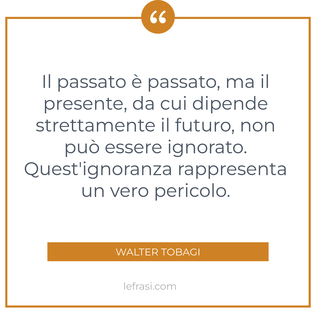 Il passato è passato, ma il presente, da cui dipende str...