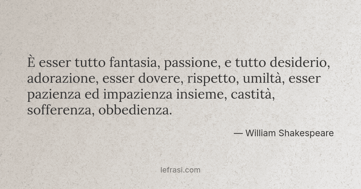 E Esser Tutto Fantasia Passione E Tutto Desiderio Ado